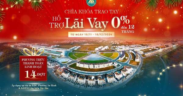 Chìa khóa trao tay, hỗ trợ lãi vay 0% đến 12 tháng