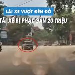 Lái ô tô vượt đèn đỏ, nữ tài xế bị phạt gần 20 triệu đồng