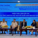 Gỡ nút thắt hạ tầng và thể chế để logistics Việt Nam bứt phá
